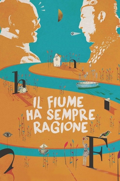 Il fiume ha sempre ragione (2016) movie poster