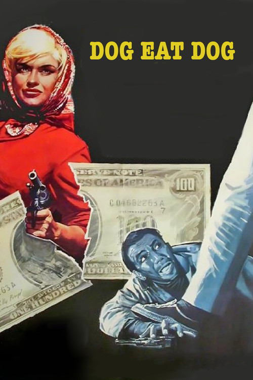 Dog Eat Dog! (1964) movie poster
