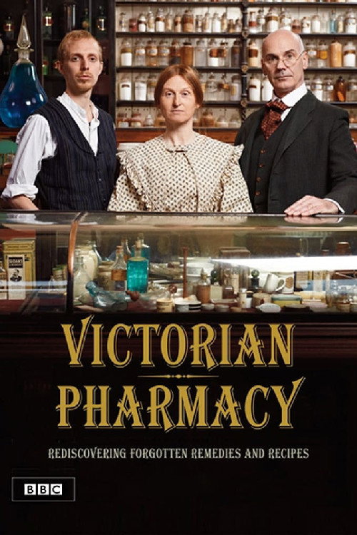 Victorian Pharmacy (2010) TV show poster