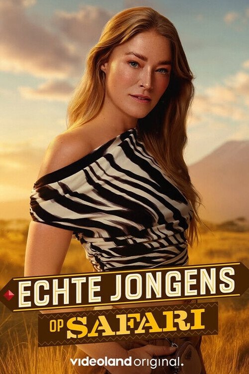 Echte Jongens op Safari (2025) TV show poster