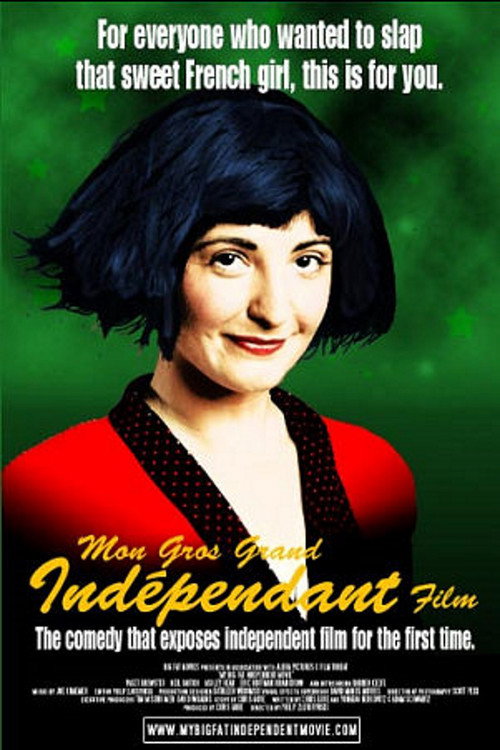 My Big Fat Independent Movie (2005) movie poster