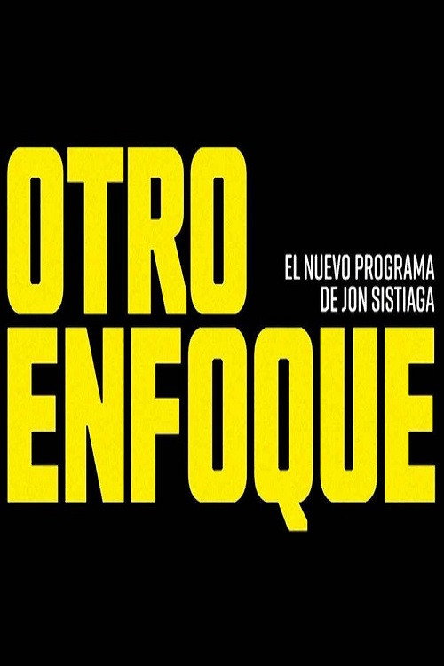 Otro enfoque (2024) TV show poster