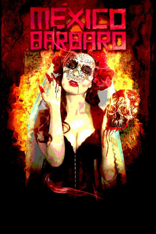 Barbarous Mexico (2014) movie poster