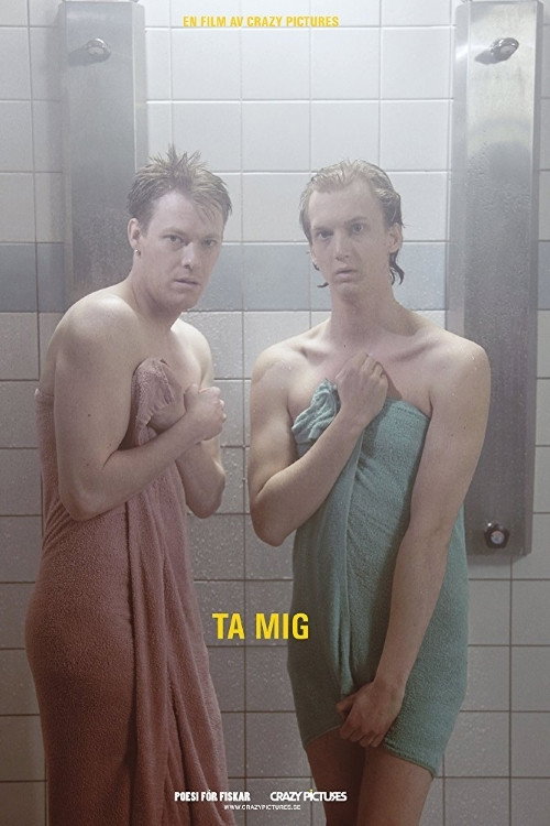 Ta mig (2010) movie poster
