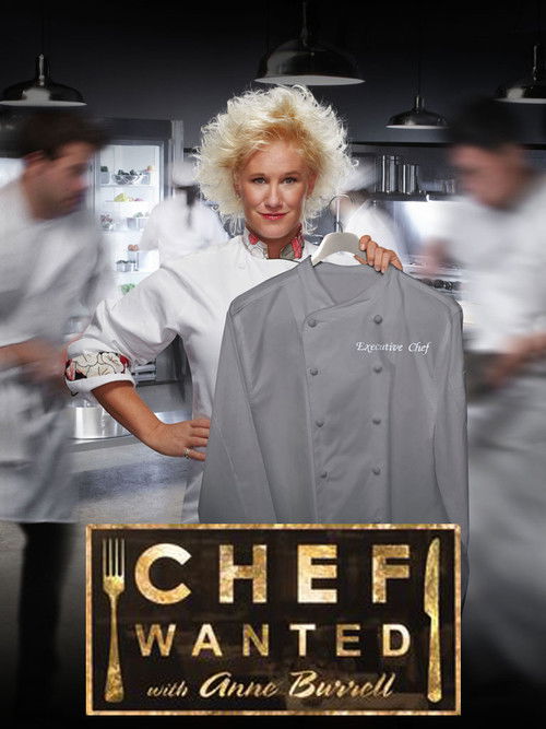 Chef Wanted with Anne Burrell (2012) TV show poster
