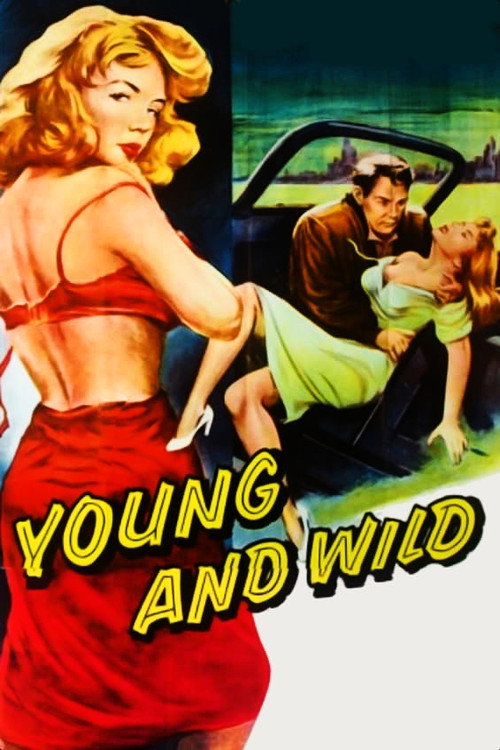 Young and Wild (1958) movie poster