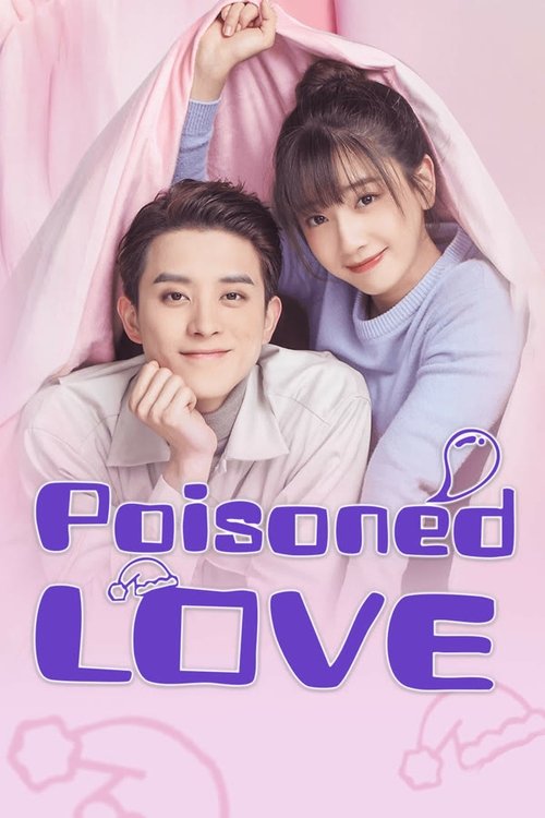 Poisoned Love (2020) TV show poster