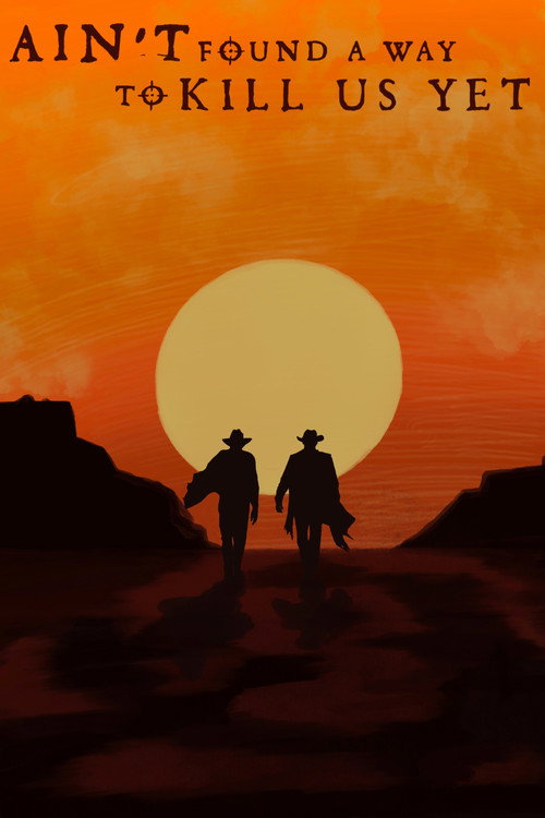 Ain’t Found A Way To Kill Us Yet (2026) movie poster