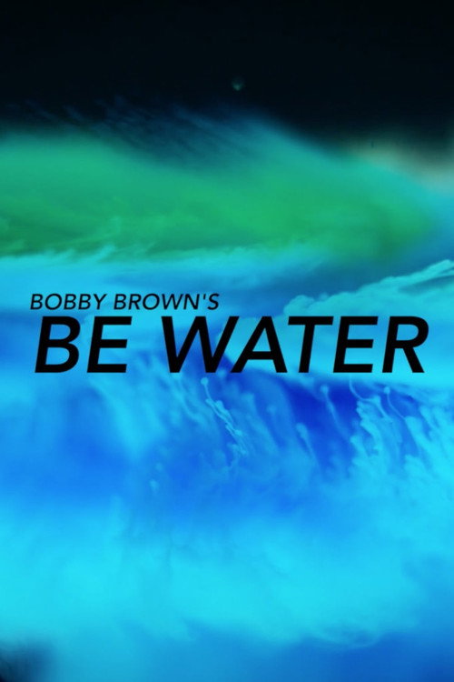 Be Water (2016) movie poster