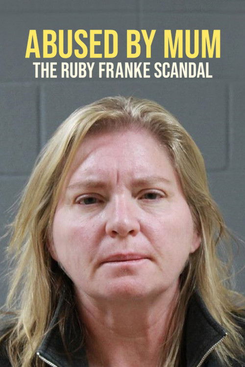 Abused by Mum: The Ruby Franke Scandal (2024) movie poster