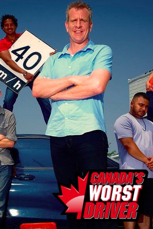 Canada's Worst Driver (2005) TV show poster
