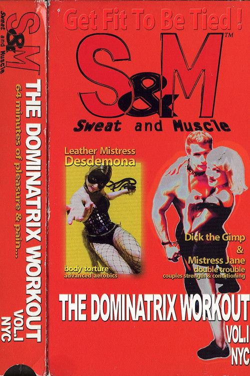 S&M: Sweat and Muscle - The Dominatrix Workout (1996) movie poster