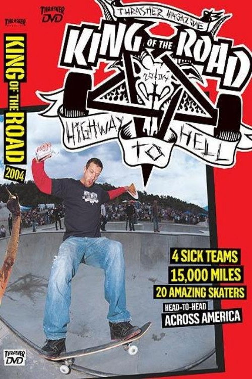Thrasher - King of the Road 2004 (2004) movie poster