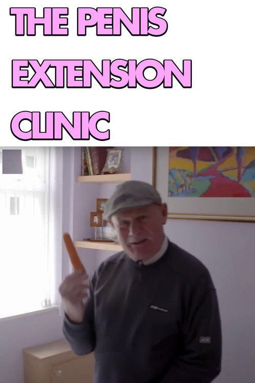 The Penis Extension Clinic (2016) movie poster