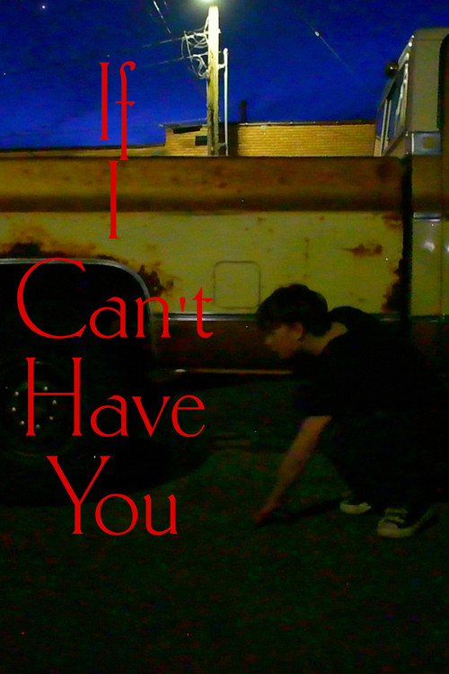 If I Cant Have You (2026) movie poster