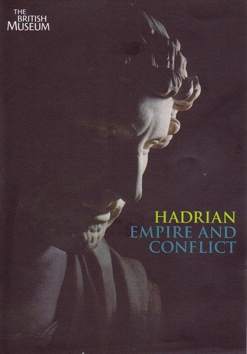 Hadrian - Empire And Conflict (2008) movie poster