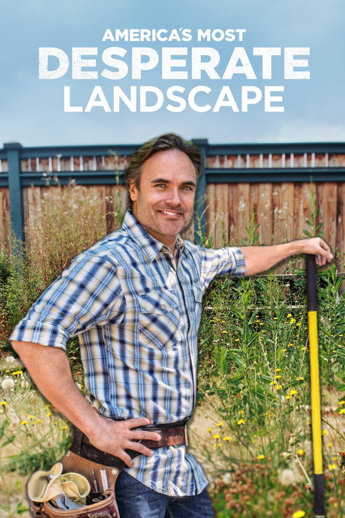 America's Most Desperate Landscape (2008) TV show poster