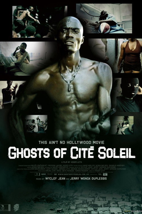Ghosts of Cité Soleil (2006) movie poster