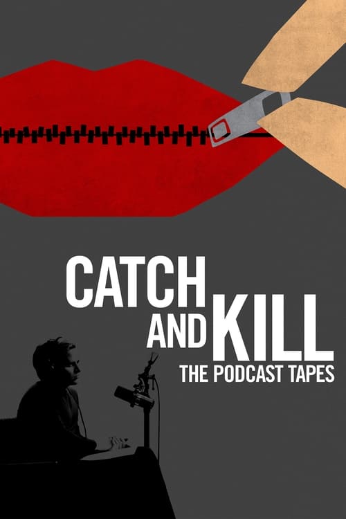 Catch and Kill: The Podcast Tapes (2021) TV show poster