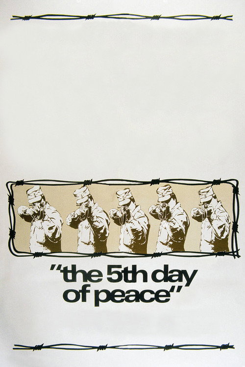 The Fifth Day of Peace (1970) movie poster