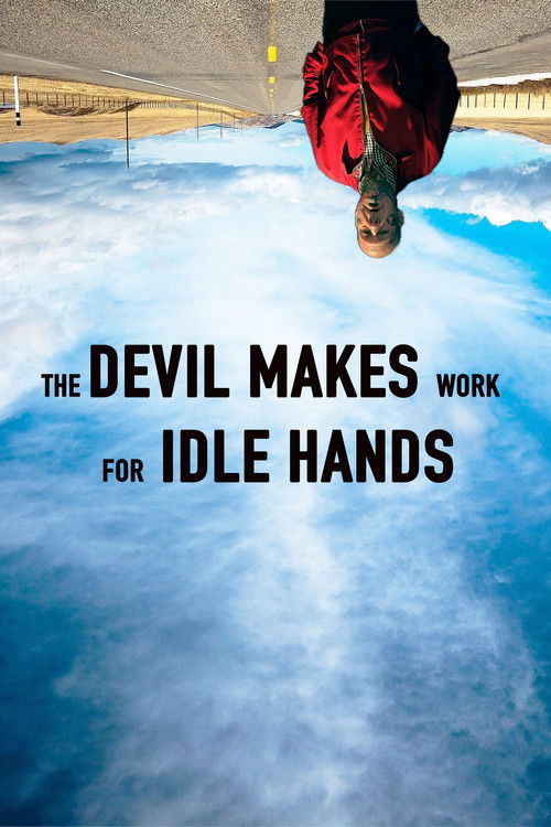 The Devil Makes Work For Idle Hands (2025) movie poster