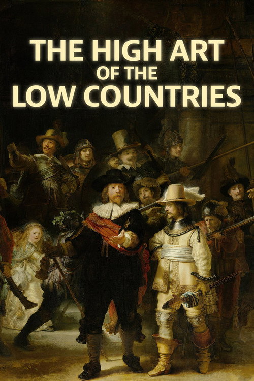 The High Art of the Low Countries (2013) TV show poster