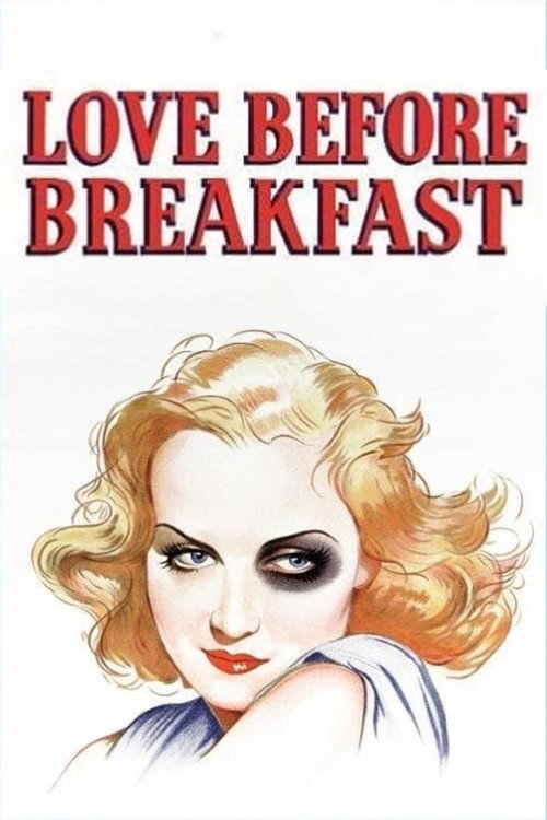 Love Before Breakfast (1936) movie poster