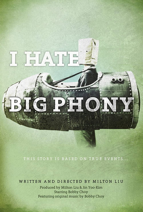 I Hate Big Phony (2016) movie poster