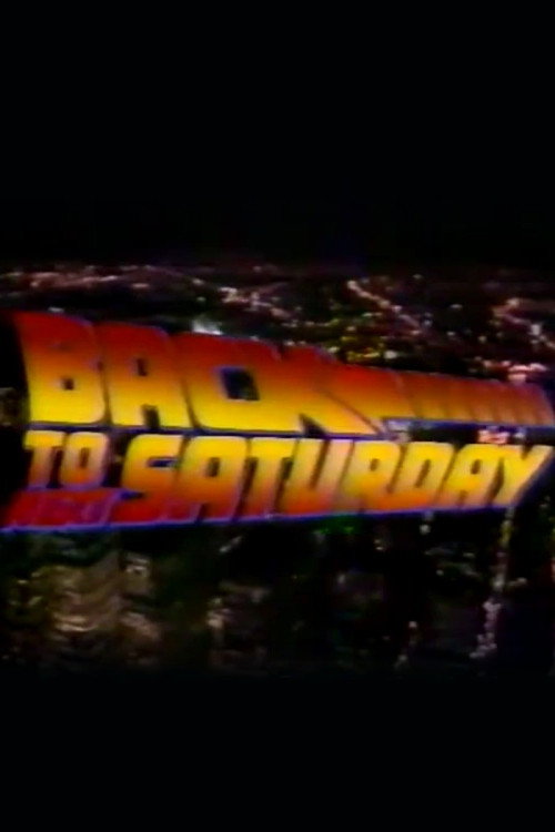 Back to Next Saturday (1985) movie poster