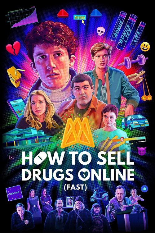 How to Sell Drugs Online (Fast) (2019) TV show poster
