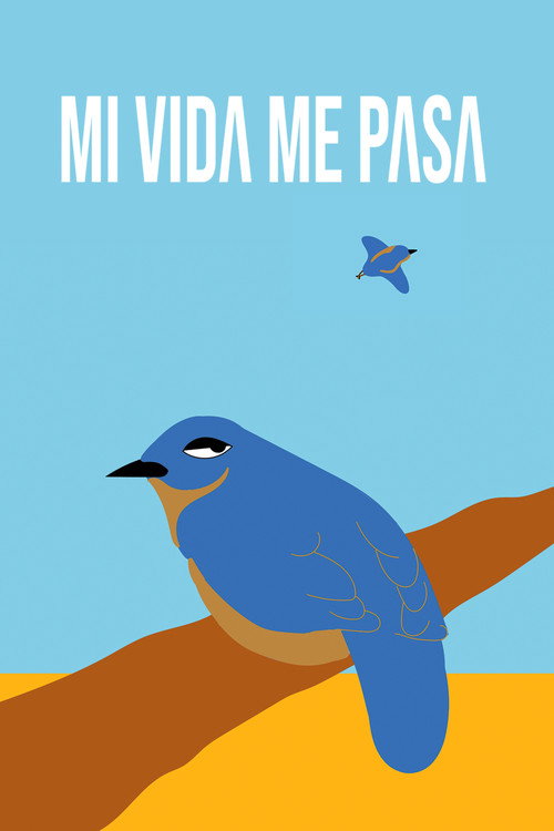 Mi Vida Me Pasa (2024) movie poster