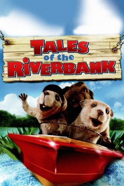 Tales of the Riverbank (2008) movie poster