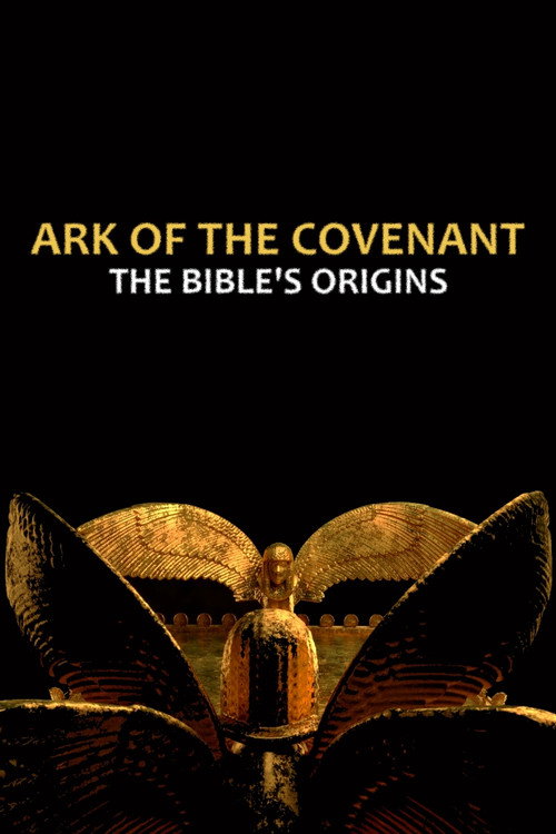 Ark of the Covenant: The Bible’s Origins (2021) movie poster