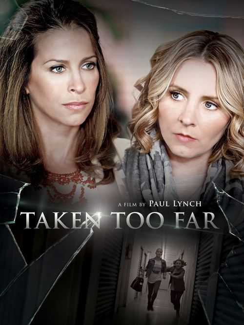 Taken Too Far (2017) movie poster