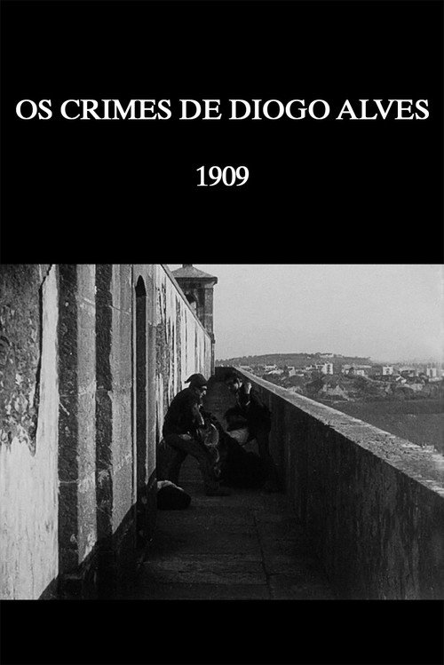 Crimes of Diogo Alves (1909) movie poster