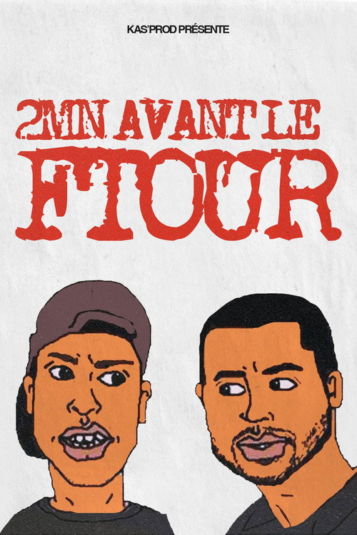 2Min Avant Le Ftour (2013) movie poster