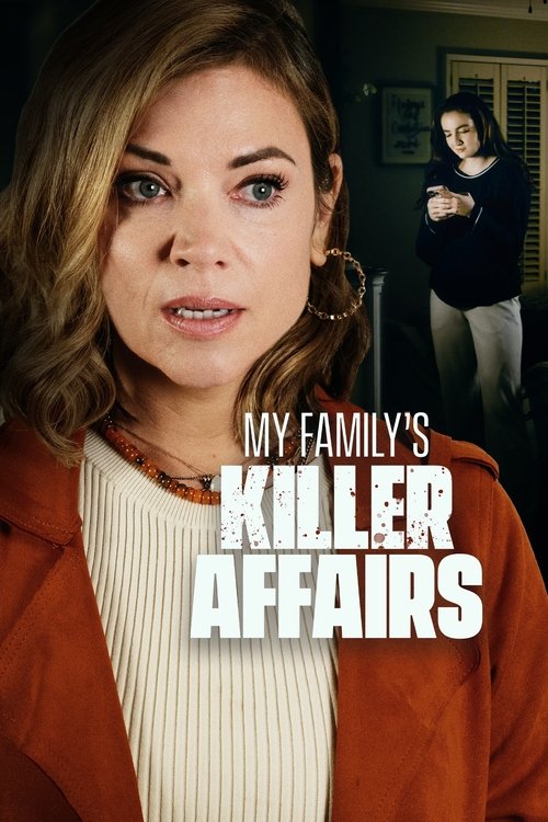 My Family's Killer Affairs (2025) movie poster