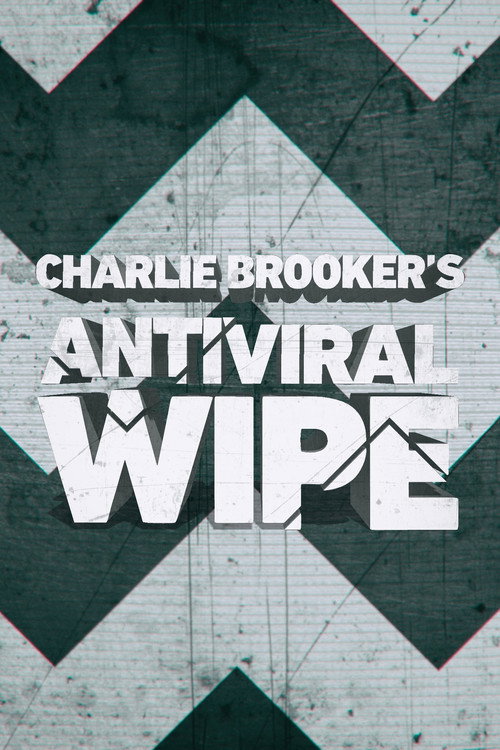 Charlie Brooker's Antiviral Wipe (2020) movie poster