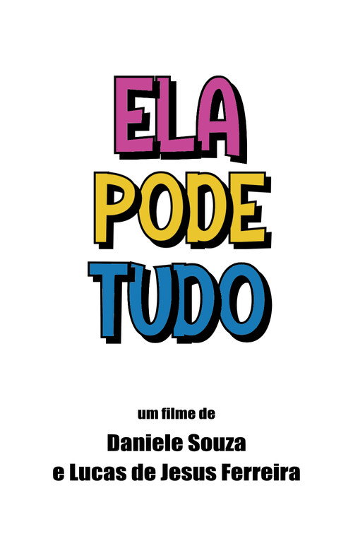 Ela Pode Tudo (2023) movie poster