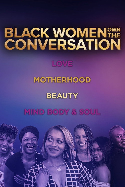 OWN Spotlight: Black Women OWN the Conversation (2019) TV show poster
