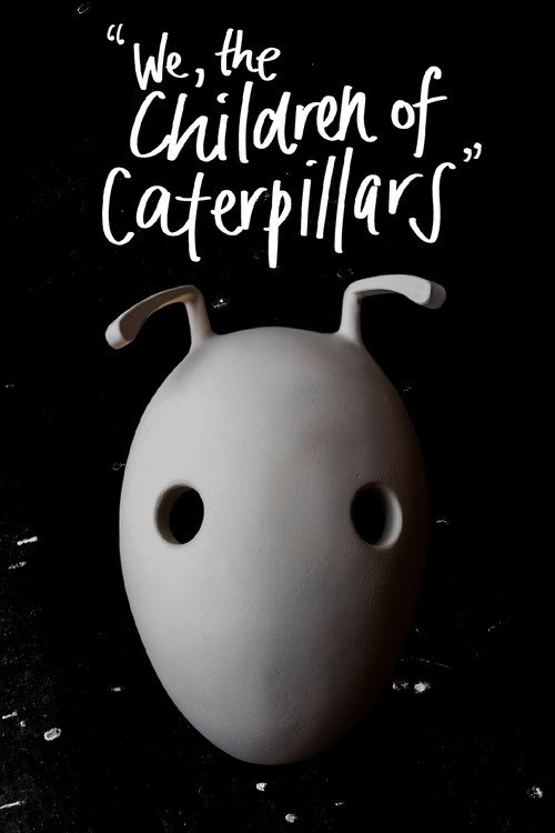 We, the Children of Caterpillars (2023) movie poster