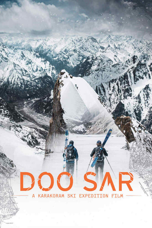 Doo Sar: A Karakoram Ski Expedition film (2021) movie poster