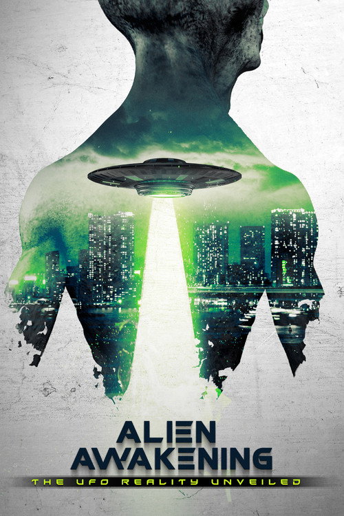 Alien Awakening: The UFO Reality Unveiled movie poster