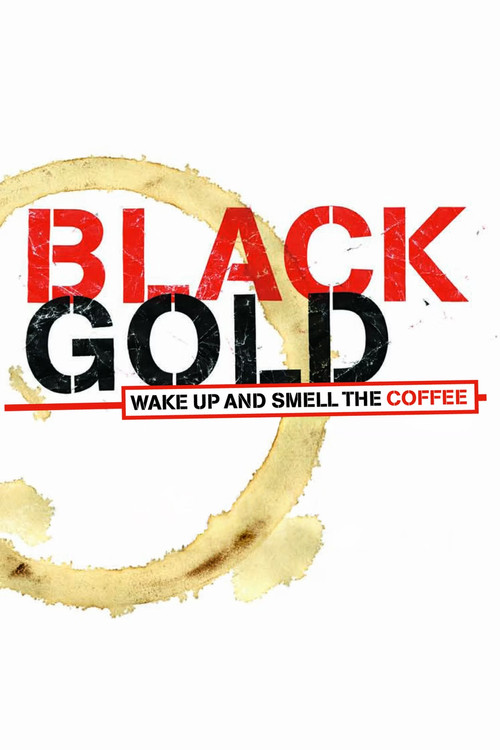 Black Gold (2006) movie poster