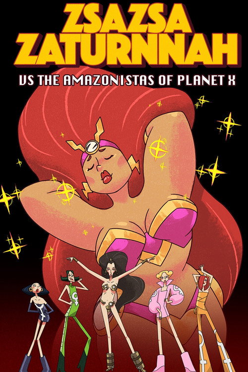ZsaZsa Zaturnnah vs The Amazonistas of Planet X (2026) movie poster