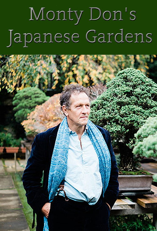 Monty Don's Japanese Gardens (2019) TV show poster