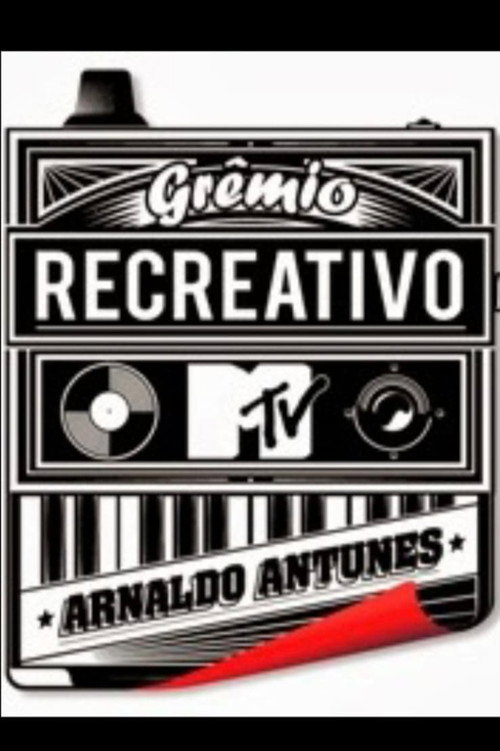 Grêmio Recreativo MTV Arnaldo Antunes (2011) TV show poster