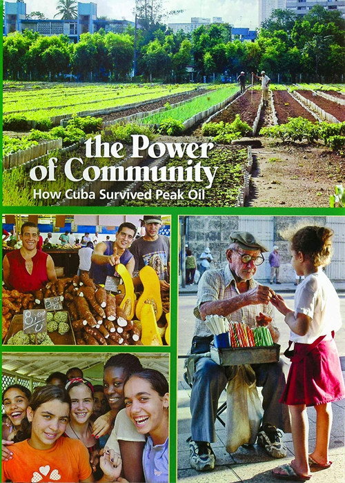 The Power of Community: How Cuba Survived Peak Oil (2006) movie poster