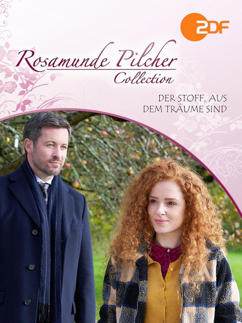 Rosamunde Pilcher: Der Stoff, aus dem Träume sind (2021) movie poster