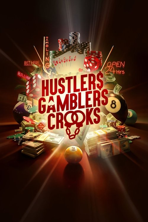 Hustlers Gamblers Crooks (2024) TV show poster